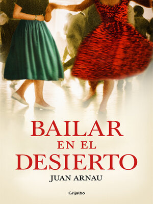 cover image of Bailar en el desierto